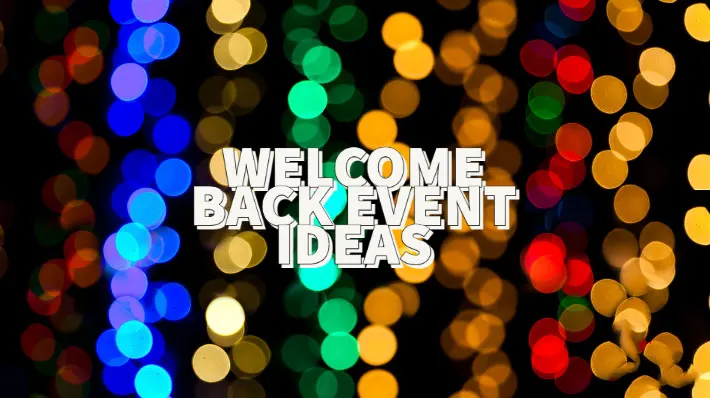 5-welcome-back-to-work-event-ideas-to-excite-employees-customers-and-key-contacts-superior